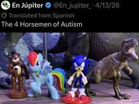 En Júpiter @En_jupiter_ 4/13/26 Translated from Spanish The 4 Horsemen of Autism VUALNE
