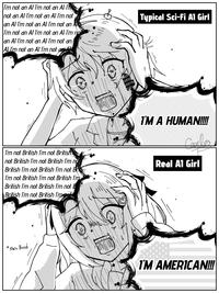 I'm not an Al I'm not an Al I' not an Al I'm not an Al I'm not an Al I'm not an Al I'm not an A I'm not an Al I'm not an Al I'm no an Al I'm not an Al I'm not an ALI'm not an Al I'm not on Al Typical Sci-Fi Al Girl 10 1010 101010 I'm not British I'm not British not British I'm not British I'm no British I'm not British I'm not Bri I'm not British I'm not British I'm British I'm not British I'm not E British I'm not British I'm pe I'M A HUMAN!!!!! Carles Real A1 Girl *She's British I'M AMERICAN!!!