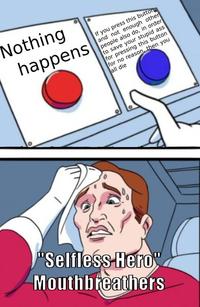 Nothing happens If you press this button and not enough other people also do, in order to save your stupid ass for pressing this button for no reason, then you all die "Selfless Hero Mouthbreathers