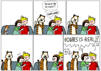 11/ 70 ט ๑ YOU GUYS ARE SO SWEET! THANKS, HOBBES. HOBBES IS REAL!? WELL, YEAH. DID YOU THINK HE WAS CRAZY? 00 07