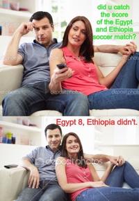 sitphotos sitphotos depositphotos did u catch the score of the Egypt and Ethiopia soccer match? depositphoto sit photos depositphotos deposit photo Egypt 8, Ethiopia didn't. Didepositphotos
