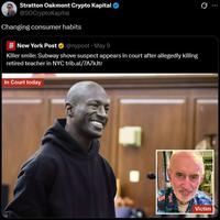 Stratton Oakmont Crypto Kapital @SOCryptoKapital Changing consumer habits New York Post @nypost May 9 Killer smile: Subway shove suspect appears in court after allegedly killing retired teacher in NYC trib.al/7A7kJtr In Court today Victim ...