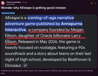 A post about Mixtape getting good reviews. It claims it's because the game was made by billionaire Larry Ellison's daughter.