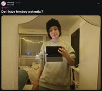 A Redditor asking if they have femboy potential to the /r/femboy subreddit.