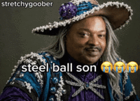 stretchygoober steel ball son