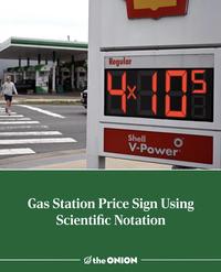 Regular 4× 105 Shell V-Power® Gas Station Price Sign Using Scientific Notation the ONION