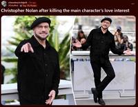 r/moviescirclejerk. 3d ago VGstuffed + Top 1% Poster Christopher Nolan after killing the main character's love interest