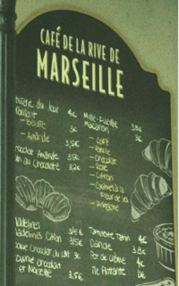 CAFE DE LA RIVE DE MARSEILLE tisserie du Jour 4 Mille-Fuelle 3.8€ Passant Macaron 36 -Beurre 3€ - COFE -Amande 3,5€ -Vanille -Chocolat ocolat Amande 35€ -Rose nau Chocolate 32€ -Citron -Caramela la Fleur de sel -Pistache Vadelines 3/5€ таклене такій во 38€ Ladelines Citon 3/5€ Dande okie Chocolat au lait 3€ Pot de crème ownie chocolat et Naisette 3,5€ ile Flottante be