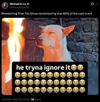 Q Michael in Lo-Fi @mfreckelton99 Rewatching That 70s Show remembering that 90% of the cast is evil he tryna ignore it 1:48 AM - May 26, 2026 28 Views