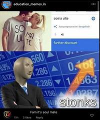 EDUCATION MEMES education_memes.in IN CITOKIMWIT % SO MA UL TE 0.9% 560 0.12% 286 2.286 soma ulte Ausgangssprache: Bengalisch further discount U 0.168 14563 156 0287 WAstonks Fam it's soul mate 19h 3 likes Reply