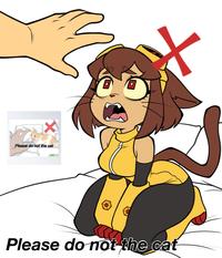 Please do not the cat Please do not the cat