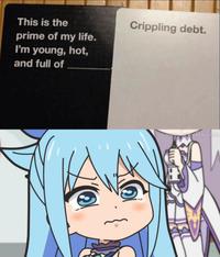 This is the prime of my life. I'm young, hot, and full of Crippling debt. w.AugeFenix.com