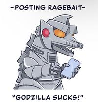 -POSTING RAGEBAIT- @JOMATOPIA 20 00 "GODZILLA SUCKS!"