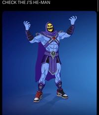 CHECK THE J'S HE-MAN