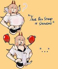 YOUR BRA STRAP IS SHOWING 11 11