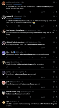 ✰ @FantastlcmrFart - 14m Replying to @mp3 dog It feels EXACTLY like this! You dont feel like a lobotomized sissy hyno- fetish closeted unc trade? Q 1 23 小 12 maisie @daggerexic - 27m Replying to @bimbbie is lobotomized sissy unc actually just an old man dressing up as his mom or is it like an unannounced trans issue 6 finn bennett shady facts @sorvetedremora - 28m you can torture ben for free by imitating lobotomized sissy unc on call today O 23 l 31 SkibbidiToiletEnthusiast @ColtWalkerLover - 59m LSU n----- be like "Yeah, I go to Lobotomized Sissy Unc" О Kivvy Cat! @KivvyCat th - 1h 小 13 Please stop putting lobotomized sissy unc on my timeline man 23 casey @sculllbags th 15 ill 329 whole timeline is lobotomized sissy unc i'm screaming O rainne @rainneonpluto 1h I need more lobotomized sissy unc on my tl 1 27 1 jude@grapebats - 1h is anybody else on old lobotomized sissy unc twt О 27 2 Q Q 口述 Q 9 口述 0 : 57 口企 29 : Q tomato cereal soup @extremistyaoi-1h Lobotomized sissy unc is into tool о 23 ayla @c0k3luv - 1h ılı 23 ... what the f--- are cryptobros doing, why the f--- is lobotomized sissy unc a token.