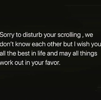 Sorry to disturb you | /r/wholesomememes
