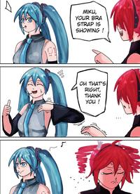 01 MIKU, YOUR BRA STRAP IS SHOWING! Доо OH THAT'S RIGHT, THANK YOU !