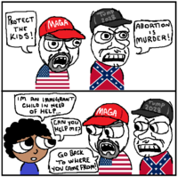PROTECT THE KIDS! MAGA "TUMP 2028 ABORTION 15 IM AN IMMIGRANT CHILD IN NEED OF HELP... CAN YOU [HELP ME?] GO BACK TO WHERE YOU CAME FROM! MURDER! Tump 2028 MAGA