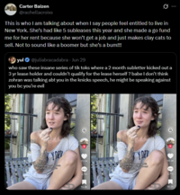 Carter Baizen @rachellacroixs This is who I am talking about when I say people feel entitled to live in New York. She's had like 5 subleases this year and she made a go fund me for her rent because she won't get a job and just makes clay cats to sell. Not to sound like a boomer but she's a bum!!! yul @juliabracadabra - Jun 29 who saw these insane series of tik toks where a 2 month subletter kicked out a 3 yr lease holder and couldn't qualify for the lease herself? babe I don't think zohran was talking abt you in the knicks speech, he might be speaking against you bc you're evil Y DAY 117.3K mamdani gave us a speech after the knicks won 2,716 10.2K Y DAR and looking at these 99.6% odds that are against you and smiling 117.3K 2,716 10.2K