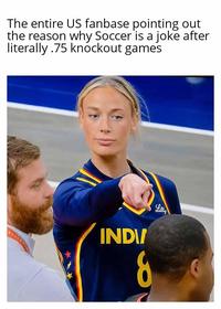 The entire US fanbase pointing out the reason why Soccer is a joke after literally .75 knockout games WNBAR INDV 8 Lilly