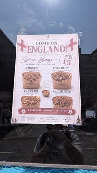 THE WESTMORLAND ISS COME ON ENGLAND! WORLD CUP MATCH SATURDAY £9.50 NOW ONLY Spice Bags £5 THE PERFECT MATCH DAY SNACK CHICKEN PORK BELLY CALAMARI SPYCAT Curry Sauce CAULIFLOWER FROM 3PM END OF HALF TIME ENGLAND MA SATURDAY LIVE HERE ALL DAY SATURDAY GREAT PINTS BETTER SNACKS SO YOU AT THE BAR & TAKEOUT ONLY