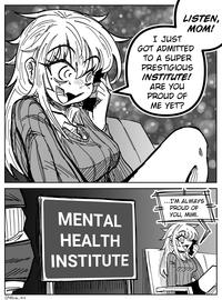 @ Nhim Art I JUST LISTEN, MOM! GOT ADMITTED TO A SUPER PRESTIGIOUS INSTITUTE! ARE YOU PROUD OF ME YET? MENTAL HEALTH INSTITUTE ...I'M ALWAYS PROUD OF YOU, MIMI.