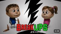 BREAKUPS @stupidpizza 3:28