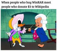 Well respected man | /r/memes When people who buy WinRAR meet people who donate $3 to Wikipedia