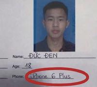 Name: DUC DEN Age: 18 Phone: iPhone 6 Plus