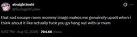 straightJoshi @fleshgaitFucker that sad escape room mommy image makes me genuinely upset when i think about it like actually f--- you go hang out with ur mum 8:02 PM - Aug 12, 2026 - 794.6K Views