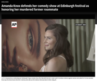 WORLD NEWS Amanda Knox defends her comedy show at Edinburgh festival as honoring her murdered former roommate AP AP 1 of 3 | Amanda Knox is defending her Edinburgh Fringe comedy show after Meredith Kercher's sister said it trivializes violence against women and called for it to be canceled. Knox says the show honors Kercher's memory and calls out the violence that was done to them. (Aug. 6) 19 AUGUST 2025