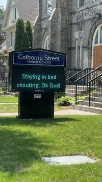 Colborne Street United Church Staying in bed shouting, Oh God! watchfire 711