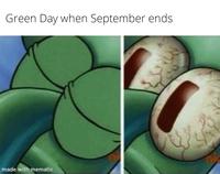 Green Day when September ends made with mematic