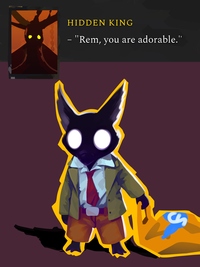 HIDDEN KING - "Rem, you are adorable." S