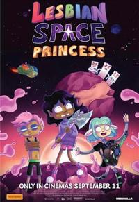 LESBIAN SPACE PRINCESS ONLY IN CINEMAS SEPTEMBER 11 UMBRELLA