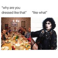 "why are you dressed like that" "like what" 59
