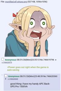 File: mortified elf w----.png (527 KB, 1056x1056) Anonymous 08/31/26(Mon)23:35:13 No.746619796 ► >>746620375 >Power goes out right when the game is auto-saving Anonymous 08/31/26(Mon)23:48:39 No.746620360 >>746620640 good thing i have my handy APC Back- UPS Pro 1500VA