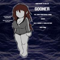 YOUR VESSEL IS CALLED GOONER THEIR BREASTS ARE WAY BIGGER THAN THAT YES. THATS YOUR VESSEL'S NAME TRUST ME, THEIR TRACKSUIT IS HOLDING EM GOONER CUZ I THOUGHT IT WOULD BE VERY VERY FUNNY