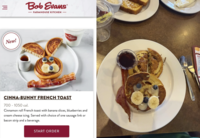 ||| = New! Bob Evans - FARMHOUSE KITCHEN - CINNA-BUNNY FRENCH TOAST 700 - 1050 cal. Cinnamon roll French toast with banana slices, blueberries and cream cheese icing. Served with choice of one sausage bacon strip and a beverage. link or START ORDER DO