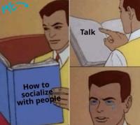 How to socialize with people Talk