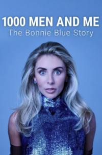 1000 MEN AND ME The Bonnie Blue Story