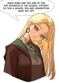 SINCE WHEN ARE YOU ONE OF THE TOP STUDENTS IN THE SCHOOL, POTTER? IS THIS A SCHOOL YOU AND LONGBOTTOM HAVE SET UP?