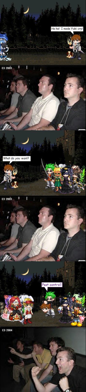 Ha ha! I made Yuki cry! E3 2003 What do you want? P/ E3 2003 Pest control! E3 2004