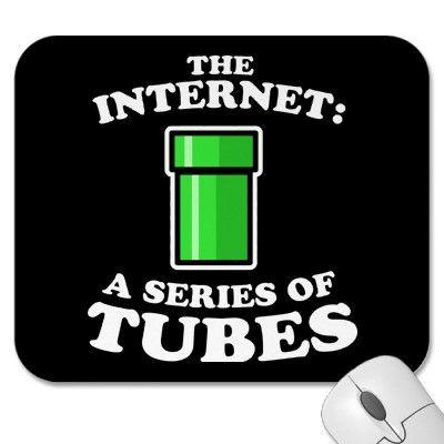 THE NTERNET; A SERIEs oF TUBES