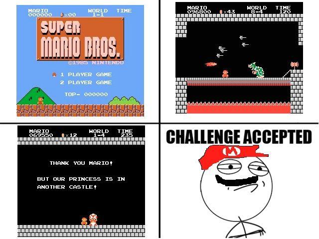 MARIO 096800 HORLD TIME 120 MARIO HORLD TIME 43 8-4 SUPEN MARIO BROS 1 PLAYER GAME 2 PLAYER GAME TOP-000000 CHALLENGE ACCEPTED MARIO 069550 HORLD TIME 235 x12 1-4 THANK You MARIO? BUT OUR PRINCESS IS IN ANO THER CASTLE!