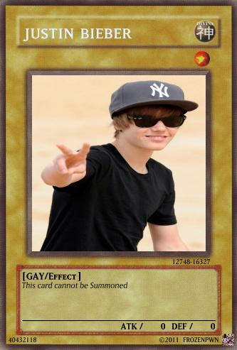 JUSTIN BIEBER 神 12748-16327 [GAY/EFFECT ] This card cannot be Summoned ATK/ 0 DEF0 40432118 ©2011 FROZENPWNO