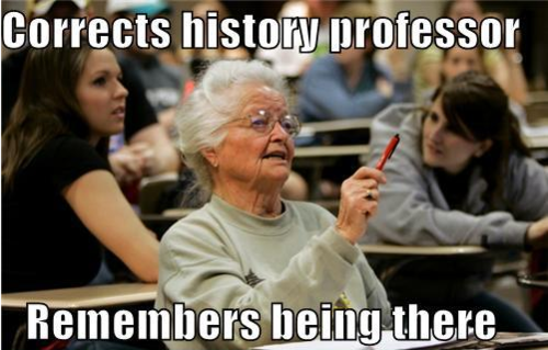 Corrects history Drofessor Remembers heing-there