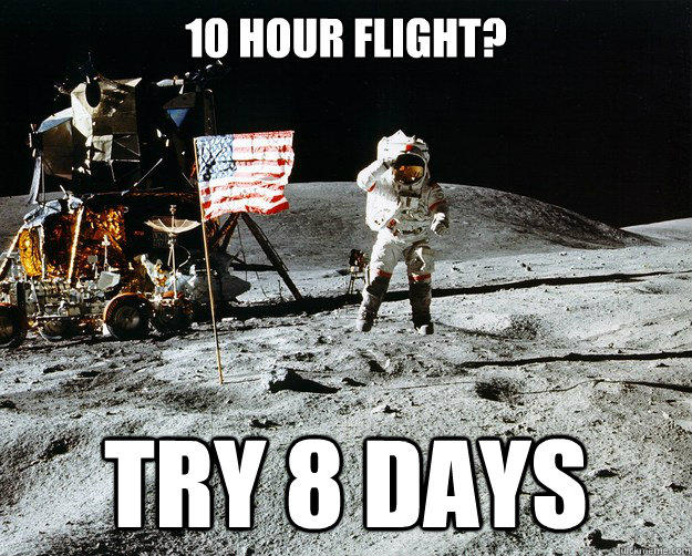 10 HOUR FLIGHT? TRY 8 DAYS
