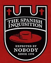 THE SPANISH INQUISITIO EXPECTED BY NOBODY SINCE 1970